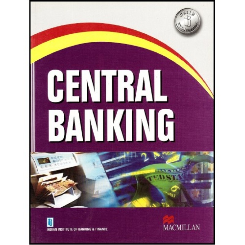 IIBF s Central Banking For CAIIB By MacMillan
